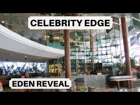 Celebrity Edge Eden Reveal | Celebrity Edge | Celebrity Edge Port Everglades