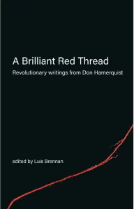 A Brilliant Red Thread , Don Hamerquist